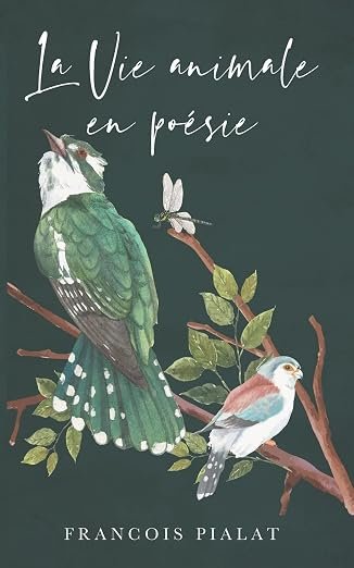 La Vie Animale en Poésie
